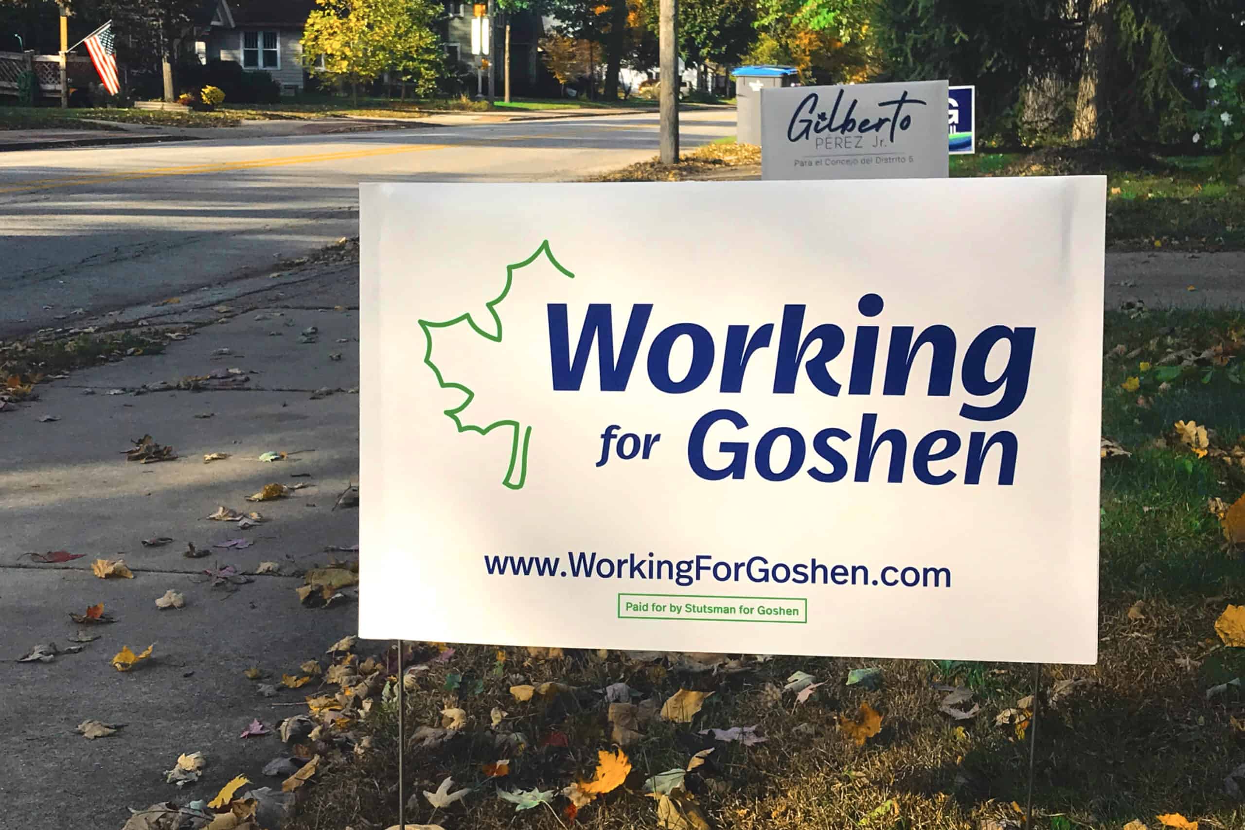 Working For Goshen Yard Sign